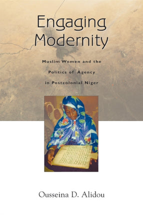 Engaging Modernity  Muslim Women and the Politics