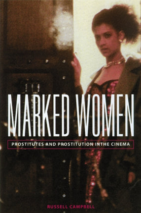 Marked Women  Prostitutes and Prostitution in the