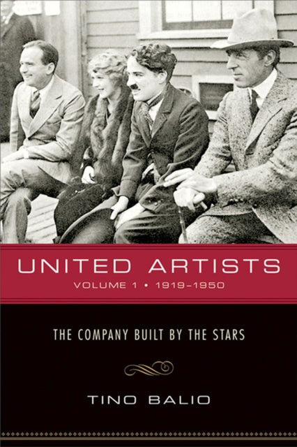 United Artists v. 1 19191950  The Company Built
