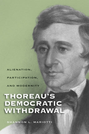 Thoreaus Democratic Withdrawal  Alienation