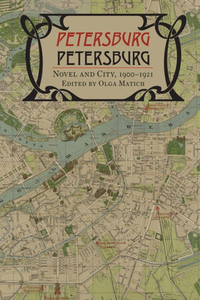 PetersburgPetersburg  Novel and City 19001921