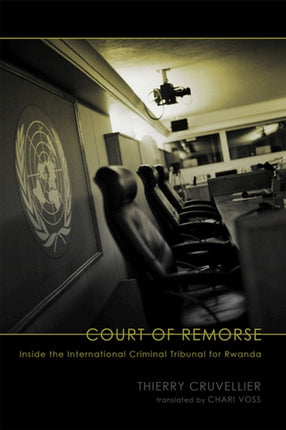 Court of Remorse  Inside the International