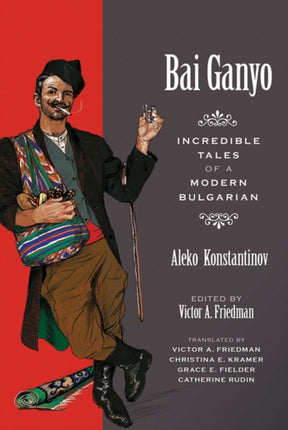 BAI GANYO  Incredible Tales of a Modern Bulgarian