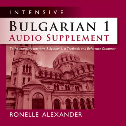 Intensive Bulgarian 1 Audio Supplement To