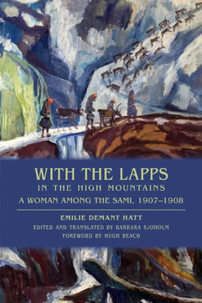 With the Lapps in the High Mountains  A Woman