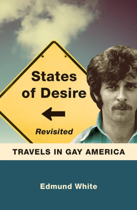 States of Desire Revisited  Travels in Gay
