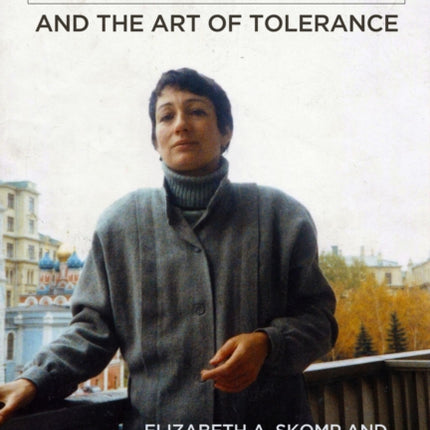 Ludmila Ulitskaya and the Art of Tolerance