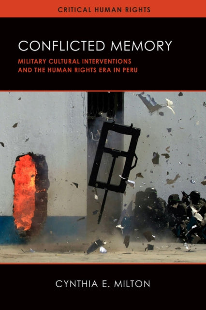 Conflicted Memory  Military Cultural