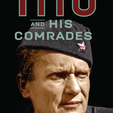 Tito and His Comrades