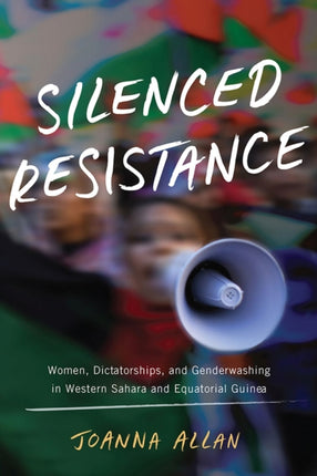 Silenced Resistance  Women Dictatorships and