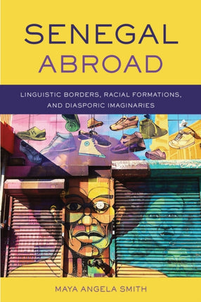 Senegal Abroad  Linguistic Borders Racial