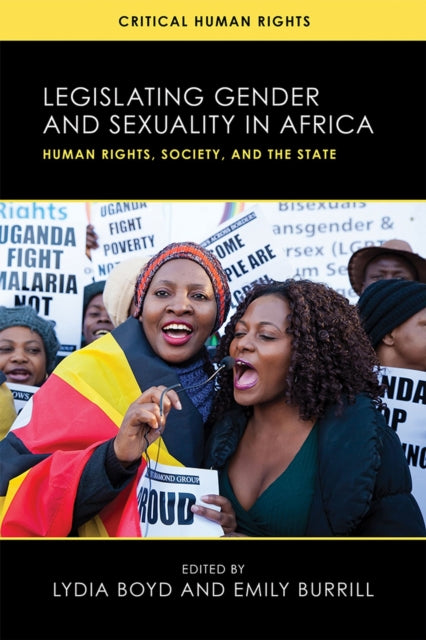 Legislating Gender and Sexuality in Africa  Human Rights Society and the State