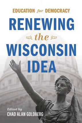 Education for Democracy  Renewing the Wisconsin