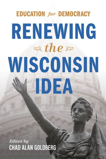 Education for Democracy  Renewing the Wisconsin