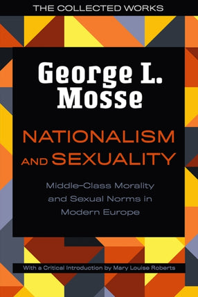 Nationalism and Sexuality  MiddleClass Morality