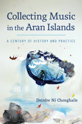 Collecting Music in the Aran Islands  A Century