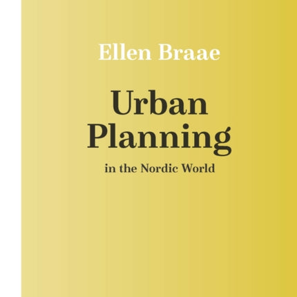 Urban Planning in the Nordic World