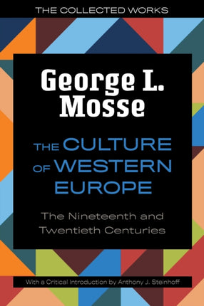 The Culture of Western Europe: The Nineteenth and Twentieth Centuries