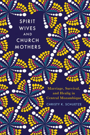 Spirit Wives and Church Mothers  Marriage