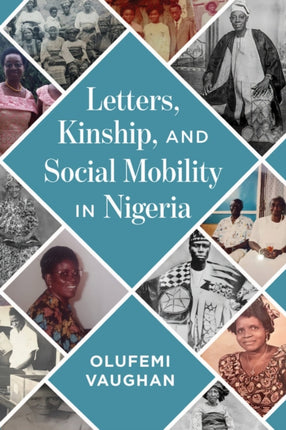 Letters Kinship and Social Mobility in Nigeria
