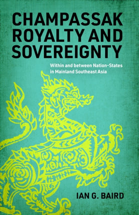 Champassak Royalty and Sovereignty  Within and