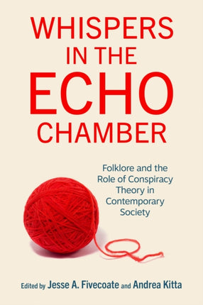 Whispers in the Echo Chamber  Folklore and the