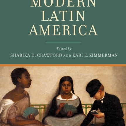 Understanding and Teaching Modern Latin America