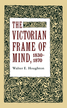 The Victorian Frame of Mind 18301870