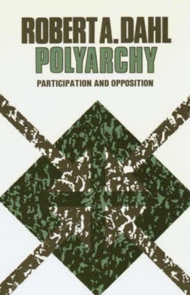 Polyarchy: Participation and Opposition