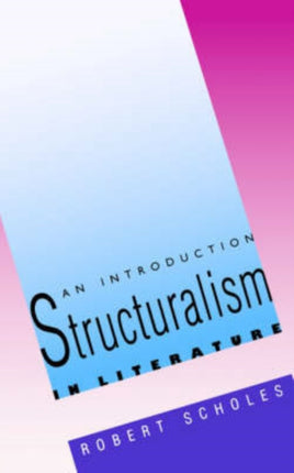 Structuralism in Literature an Introduction
