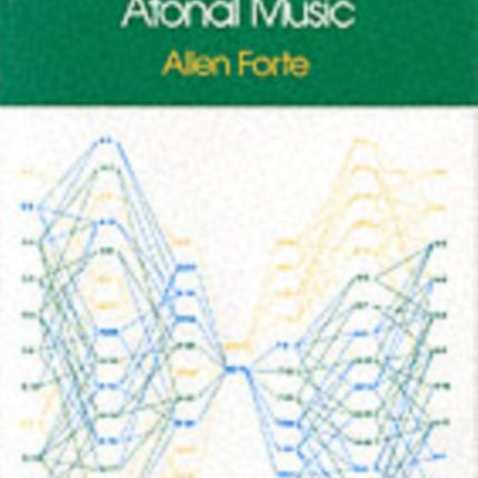 The Structure of Atonal Music