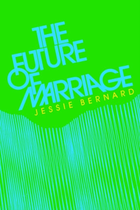 The Future of Marriage
