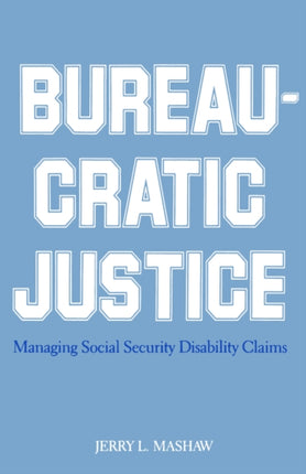 Bureaucratic Justice