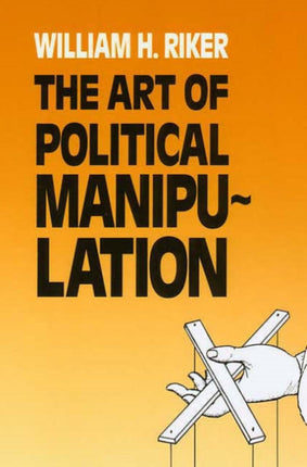 The Art of Political Manipulation