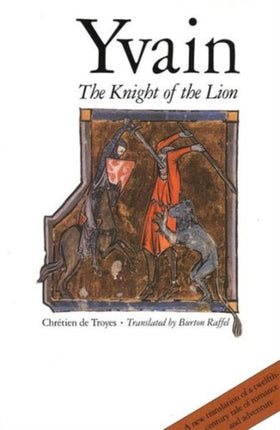 Yvain: The Knight of the Lion