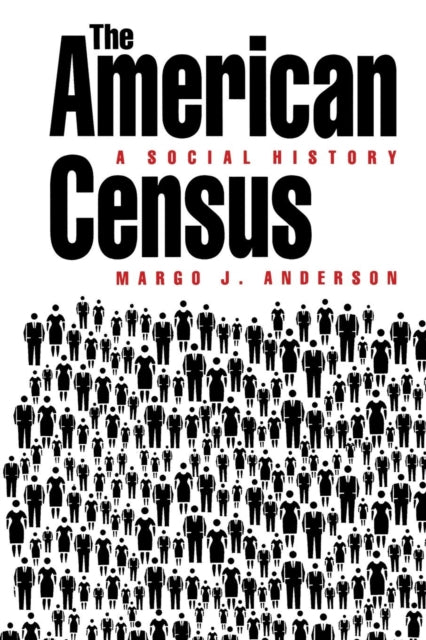 The American Census  A Social History Paper