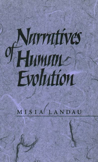 Narratives of Human Evolution