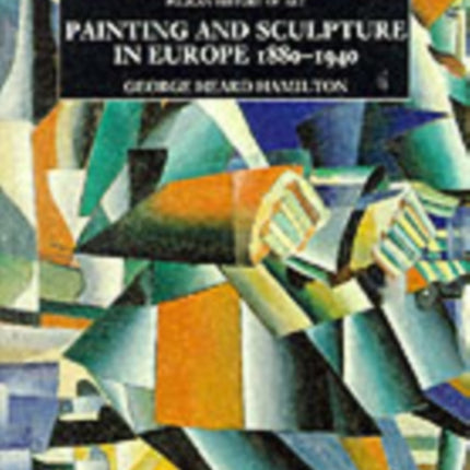 Painting and Sculpture in Europe, 1880-1940