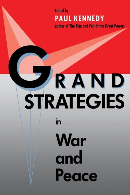 Grand Strategies in War  Peace Paper