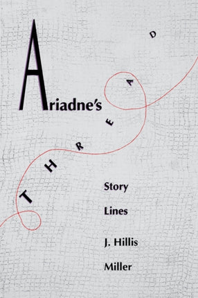 Ariadnes Thread  Story Lines Paper
