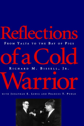 Reflections of a Cold Warrior