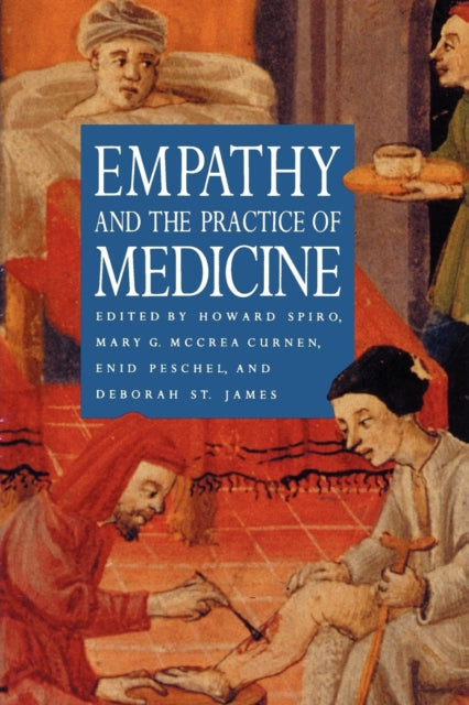 Empathy and the Practice of Medicine