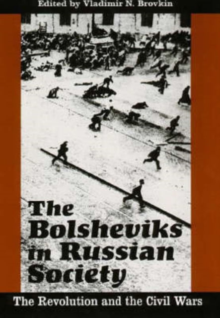 The Bolsheviks in Russian Society