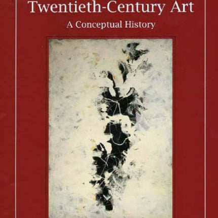 The Language of Twentieth-Century Art: A Conceptual History