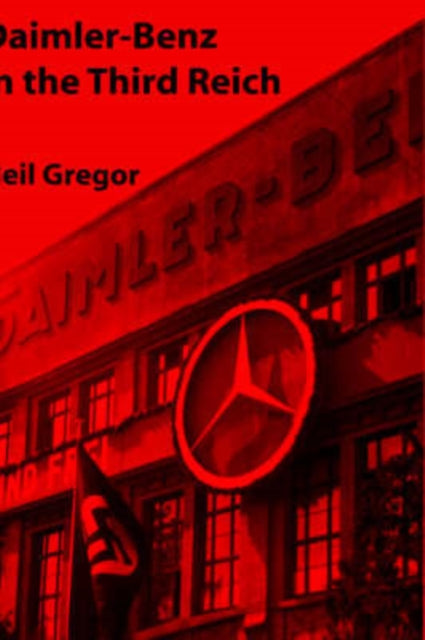 DaimlerBenz in the Third Reich