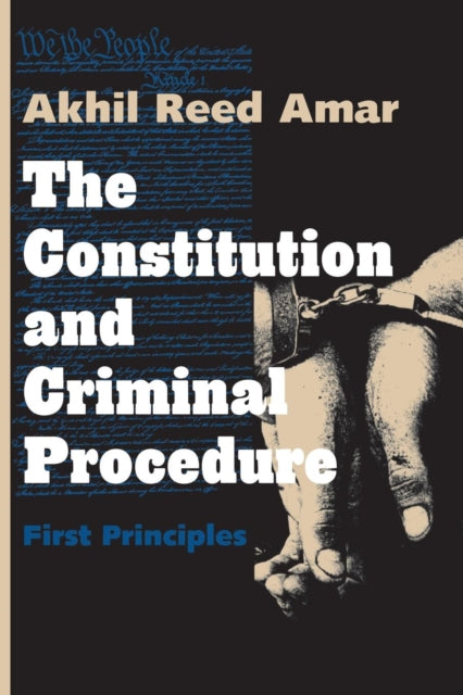 The Constitution and Criminal Procedure