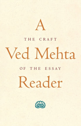 A Ved Mehta Reader