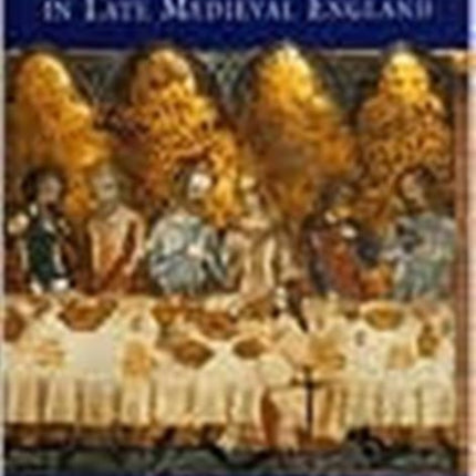 The Great Household in Late Medieval England