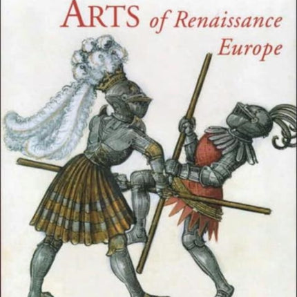 The Martial Arts of Renaissance Europe