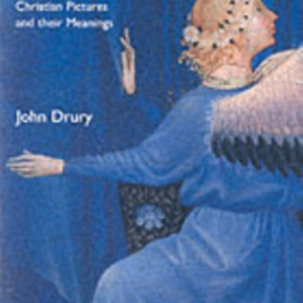 Painting the Word  Christian Pictures  their Meanings